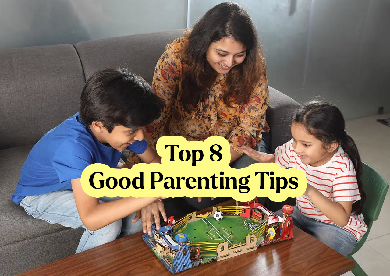 Top 8 Good Parenting Tips for Raising Happy Children